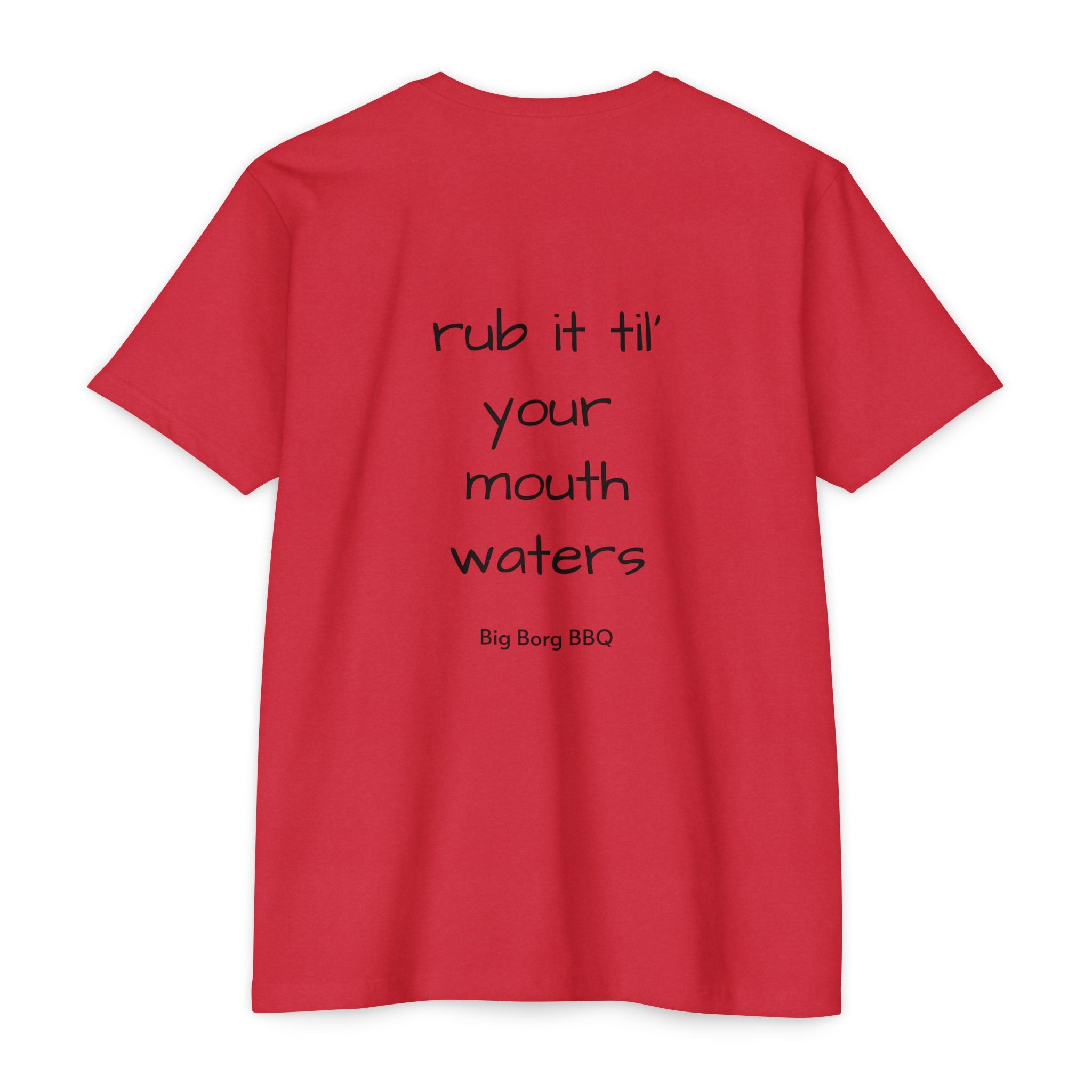 BBQ T-Shirt — "Rub It Til' Your Mouth Waters" Big Borg BBQ Grill Tee