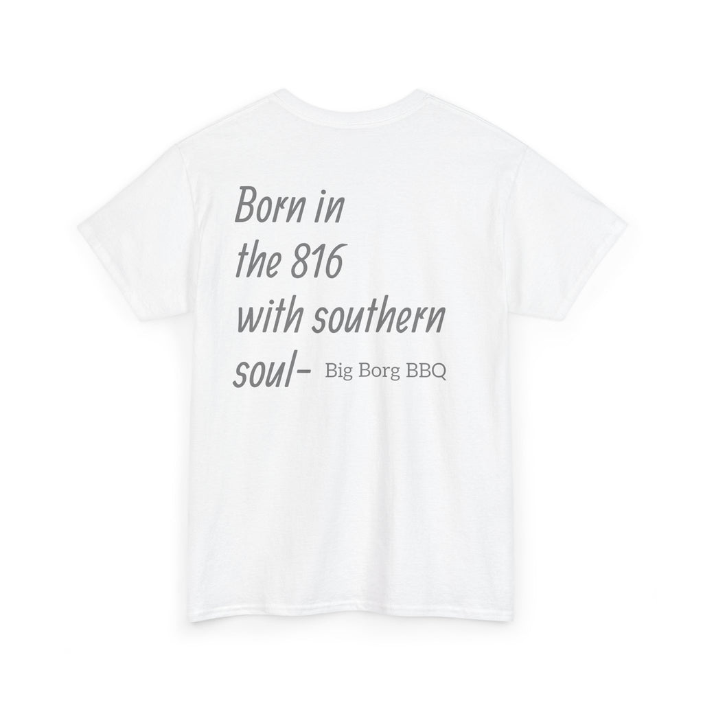 Copy of Born in the 816 T-Shirt — "Born in the 816 with southern soul" BBQ Tee