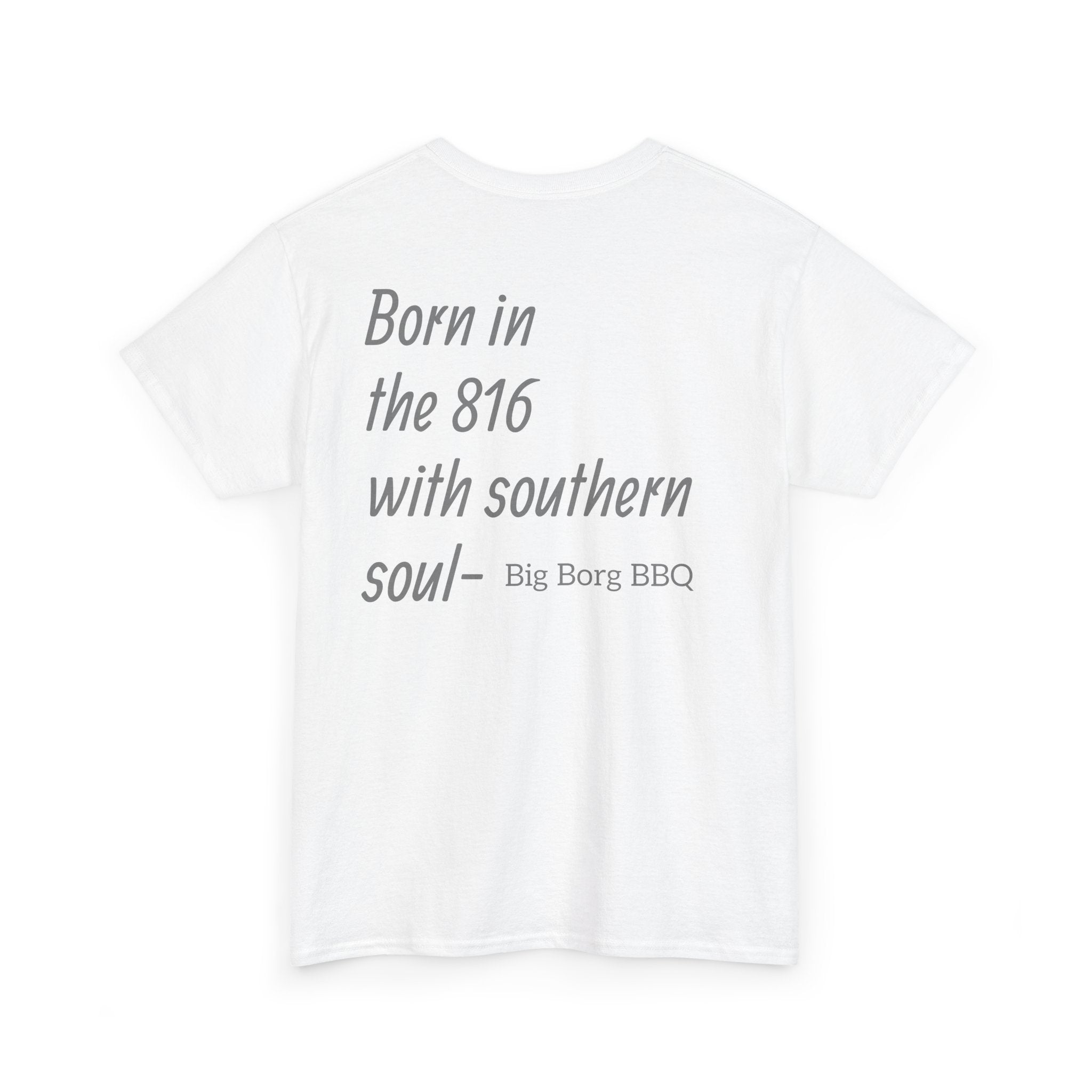 Copy of Born in the 816 T-Shirt — "Born in the 816 with southern soul" BBQ Tee
