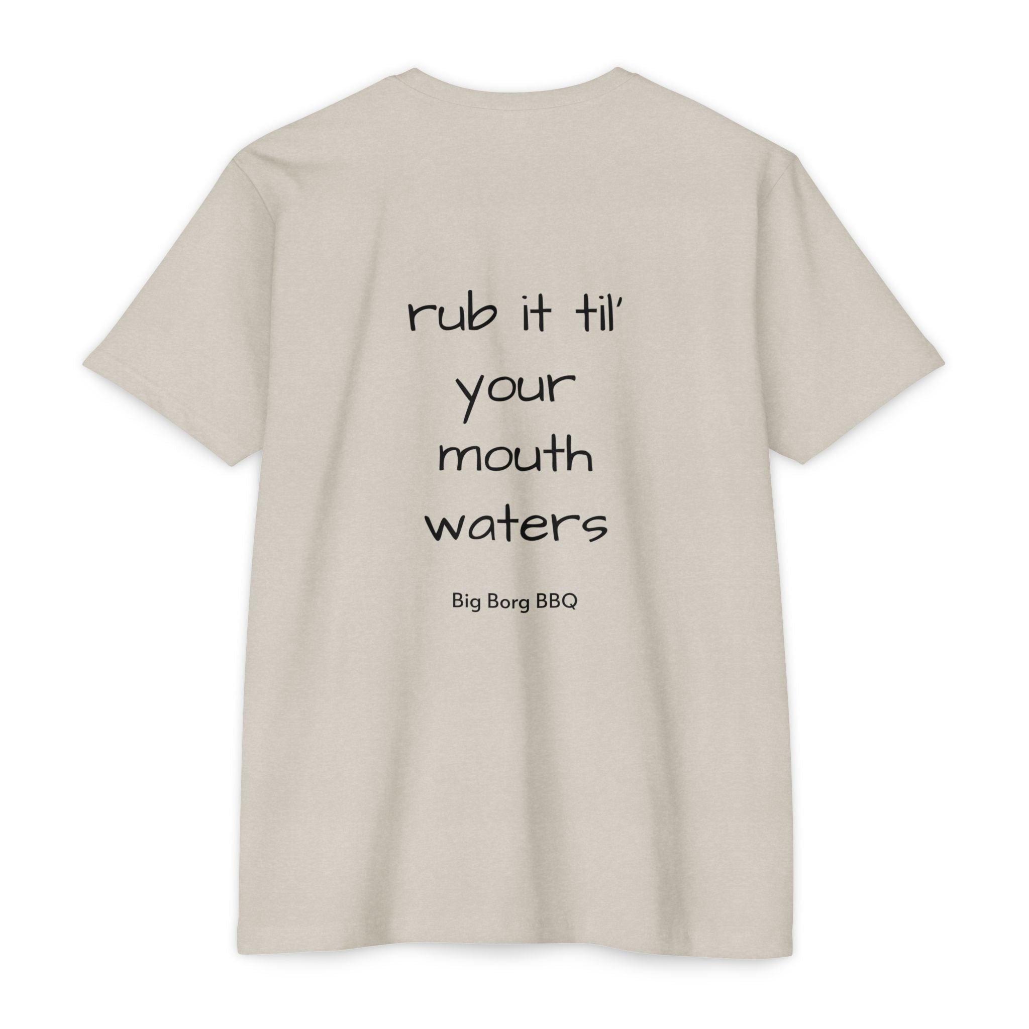 BBQ T-Shirt — "Rub It Til' Your Mouth Waters" Big Borg BBQ Grill Tee