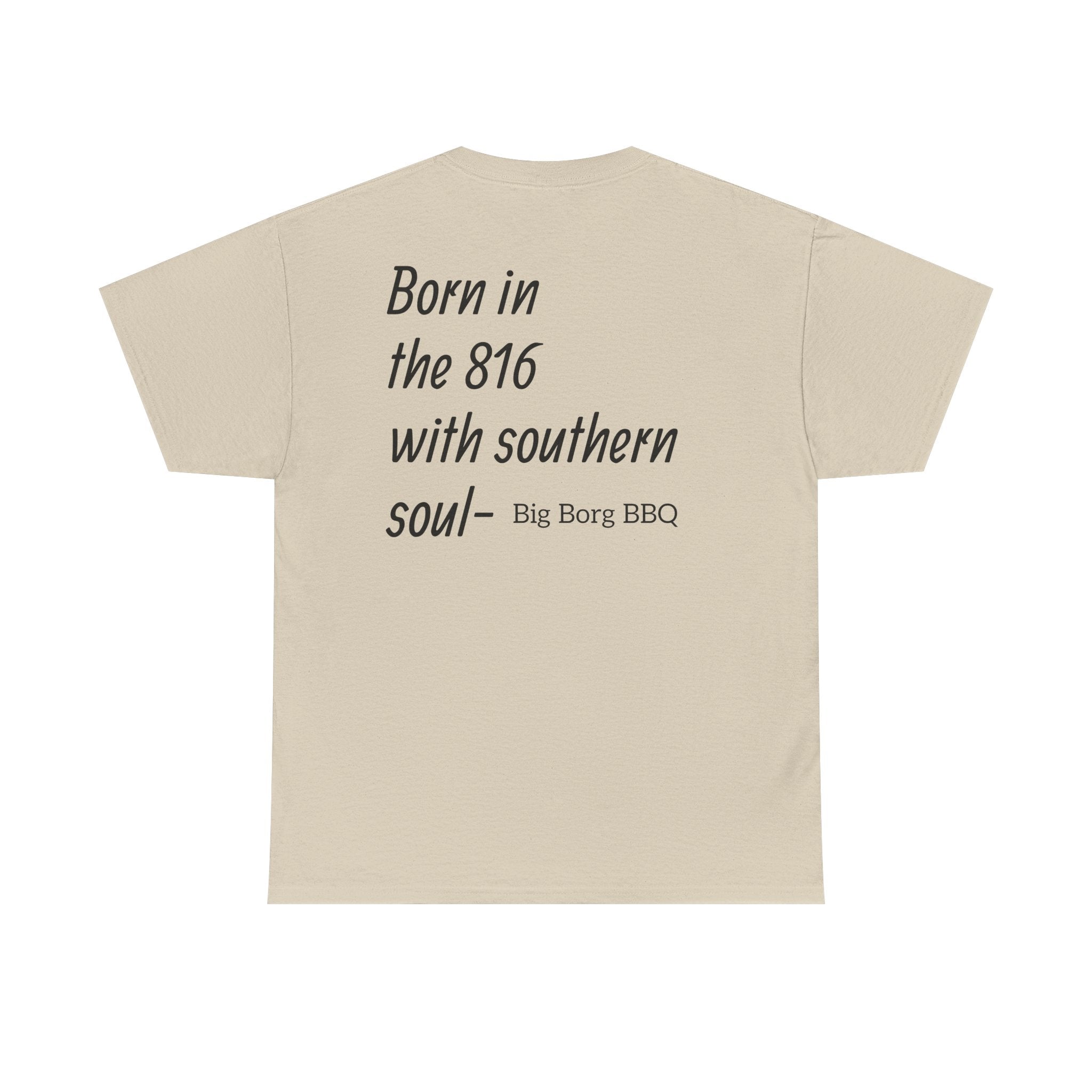 Born in the 816 T-Shirt — "Born in the 816 with southern soul" BBQ Tee