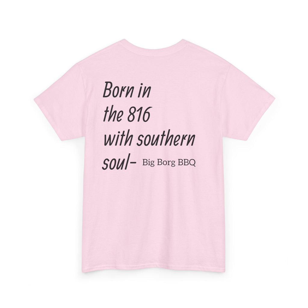 Born in the 816 T-Shirt — "Born in the 816 with southern soul" BBQ Tee