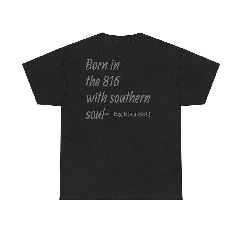 Copy of Born in the 816 T-Shirt — "Born in the 816 with southern soul" BBQ Tee