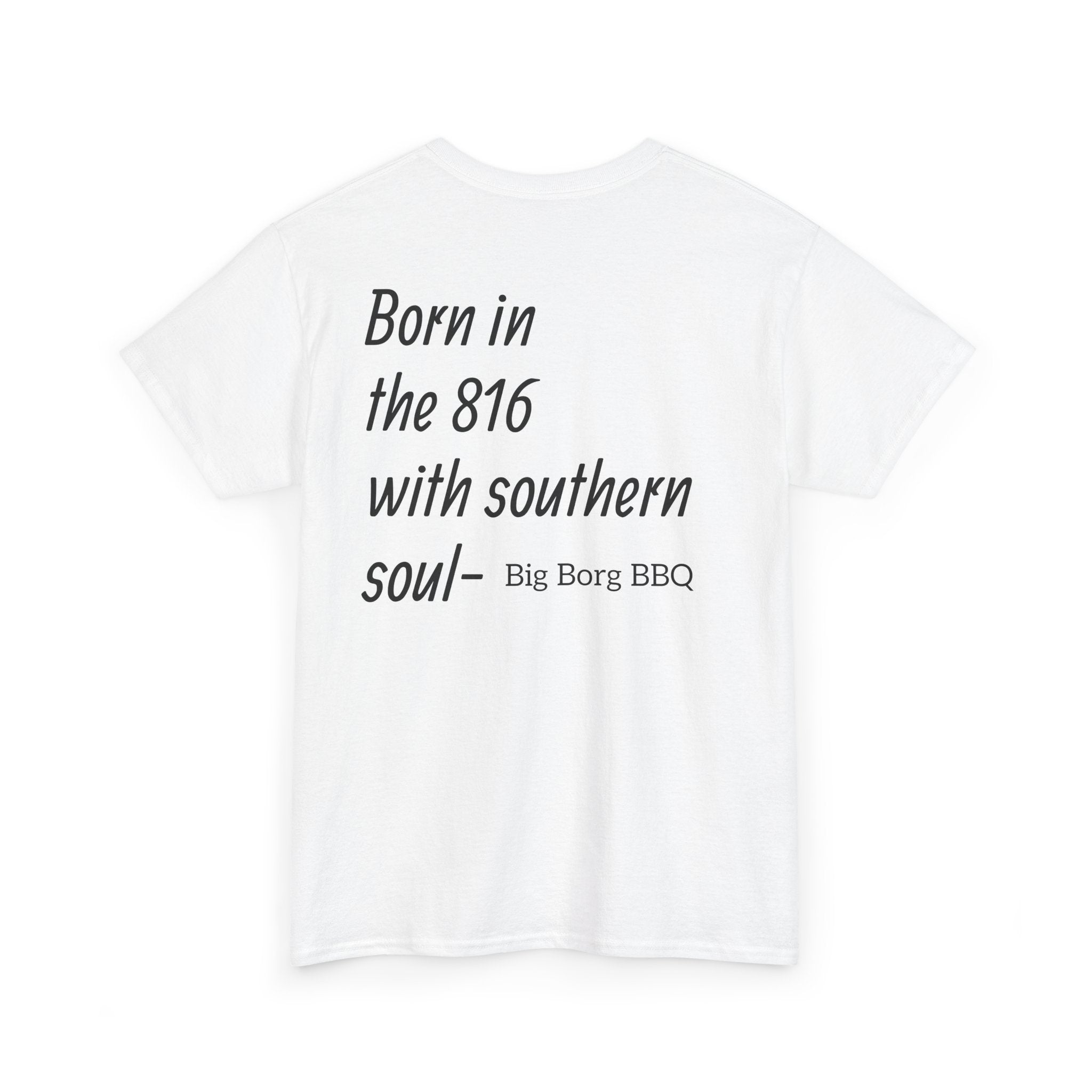 Born in the 816 T-Shirt — "Born in the 816 with southern soul" BBQ Tee